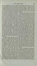 &nbsp;&nbsp;&nbsp;I never heard such oaths fall from the lips of any man as I heard uttered by a man who was called a fortune teller, and who knew where those plates were hid. He went three times in one summer to get them,-the same summer in which Joseph did get them. Baptist, Presbyterian, and Methodist priests and deacons sent for him to tell where those plates were, and to get them out of the hill where they were deposited; and he had not returned to his home from the last trip he made for them more than a week or ten days before Joseph got them. Joseph was what we call an ignorant boy, but this fortune teller whose name I do not remember was a man of profound learning. He had put himself in possession of all the learning in the States,-had been to France, Germany, Italy, and through the world,-had been educated for a priest and turned out to be a devil. I do not know but that he would have been a devil if he had followed the profession of a priest among what are termed the christian denominations. He could preach as well as the best of them, and I never heard a man swear as he did. He could tell that those plates were there, and that they were a treasure whose value to the people could not be told; for that I myself heard him say.
