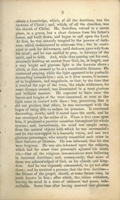 <p>When somewhere about fourteen or fifteen years old... He, therefore, retired to a secret place, in a grove, but a short distance from his father's house, and knelt down, and began to call upon the Lord.  At first, he was severely tempted by the powers of darkness, which endeavoured to overcome him; but he continued to seek for deliverance, until darkness gave way from his mind; and he was enabled to pray, in fervency of the spirit, and in faith.  And, while thus pouring out his soul, anxiously desiring an answer from God, he, at length, saw a very bright and glorious light in the heavens above; which, at first, seemed to be at a considerable distance.  He continued praying, while the light appeared to be gradually descending towards him; and, as it drew nearer, it increased in brightness, and magnitude, so that, by the time that it reached the tops of the trees, the whole wilderness, for some distance around, was illuminated in a most glorious and brilliant manner.  He expected to have seen the leaves and boughs of the trees consumed, as soon as the light came in contact with them; but, perceiving that it did not produce that effect, he was encouraged with the hopes of being able to endure its presence.  It continued descending, slowly, until it rested upon the earth, and he was enveloped in the midst of it.  When it first came upon him, it produced a peculiar sensation throughout his whole system; and, immediately, his mind was caught away, from the natural objects with which he was surrounded; and he was enwrapped in a heavenly vision, and saw two glorious personages, who exactly resembled each other in their features or likeness.  He was informed upon the subjects, which had for some time previously agitated his mind, viz.-that all the religious denominations were believing in incorrect doctrines; and, consequently, that none of them was acknowledged of God, as his church and kingdom.  And he was expressly commanded, to go not after them; and he received a promise that the true doctrine-thefulness of the gospel, should, at some future time, be made known to him; after which, the vision withdrew, leaving his mind in a state of calmness and peace, indescribable.</p>