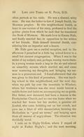 &nbsp;&nbsp;&nbsp;(Isaac Hale) was a shrewd, witty man.  He was the father-in-law of Joseph Smith, the Mormon prophet.  In this neighborhood Smith, at least in one version of his story, professed to find the golden plates from which he said that he translated the Book of Mormon.  He made love to Emma Hale, and finally married her, in opposition to the wishes of her friends.  Hale himself detested Smith, considering him an impostor and a knave.