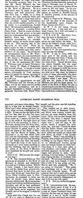 &nbsp;&nbsp;&nbsp;Elder O. P. Do you remember what time you saw the plates?<br>
&nbsp;&nbsp;&nbsp;D. W. It was in June, 1829-the latter part of the month, and the eight witnesses saw them, I think, the next day or the day after. (i. e. one or two days after).  Joseph showed them the plates himself, but the angel showed us (the three witnesses) the plates, as I suppose to fulfil the words of the book itself.  Martin Harris was not with us at this time; he obtained a view of them afterwards, (the same day). Joseph, Oliver and myself were together when I saw them.  We not only saw the plates of the Book of Mormon but also the brass plates, the plates of the Book of Ether, the plates containing the records of the wickedness and secret combinations of the people of the world down to the time of their being engraved, and many other plates.  The fact is, it was just as though Joseph, Oliver and I were sitting just here on a log, when we were overshadowed by a light.  It was not like the light of the sun nor like that of a fire, but more glorious and beautiful.  It extended away round us, I cannot tell how far, but in the midst of this light about as far off as he sits (pointing to John C. Whitmer, sitting a few feet from him), there appeared as it were, a table with many records or plates upon it, besides the plates of the Book of Mormon, also the Sword of Laban, the directors-i. e., the ball which Lehi had, and the Interpreters.  I saw them just as plain as I see this bed (striking the bed beside him with his hand), and I heard the voice of the Lord, as distinctly as I ever heard anything in my life, declaring that the records of the plates of the Book of Mormon were translated by the gift and power of God.<br>
&nbsp;&nbsp;&nbsp;Elder O. P.  Did you see the Angel at this time?<br>
&nbsp;&nbsp;&nbsp;D. W. Yes; he stood before us.  Our testimony as recorded in the Book of Mormon is strictly and absolutely true, just as it is there written.