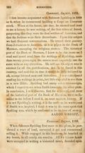 &nbsp;&nbsp;&nbsp;I first became acquainted with Solomon Spalding in 1808 or 9, when he commenced building a forge on Conneaut creek.  When at his house, one day, he showed and read to me a history he was writing, of the lost tribes of Israel, purporting that they were the first settlers of America, and that the Indians were their descendants.  Upon this subject we had frequent conversations.  He traced their journey from Jerusalem to America, as it is given in the Book of Mormon, excepting the religious matter.  The historical part of the Book of Mormon, I know to be the same as I read and heard read from the writings of Spalding, more than twenty years ago; the names more especially are the same without any alteration.  He told me his object was to account for all the fortifications, &c. to be found in this country, and said that in time it would be fully believed by all, except learned men and historians.  I once anticipated reading his writings in print, but little expected to see them in a new Bible.  Spalding had many other manuscripts, which I expect to see when Smith translates his other plate.  In conclusion, I will observe, that the names of, and most of the historical part of the Book of Mormon, were as familiar to me before I read it, as most modern history.  If it is not Spalding's writing, it is the same as he wrote; and if Smith was inspired, I think it was by the same spirit that Spalding was, which he confessed to be the love of money.