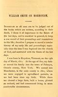 <p>I was born in Royalton, Vermont, on the 13th day of March, 1811.  At the age of five, my father moved his family into the town of Palmyra, Ontario county, New York. We moved into Manchester, in the same county in 1821</p>